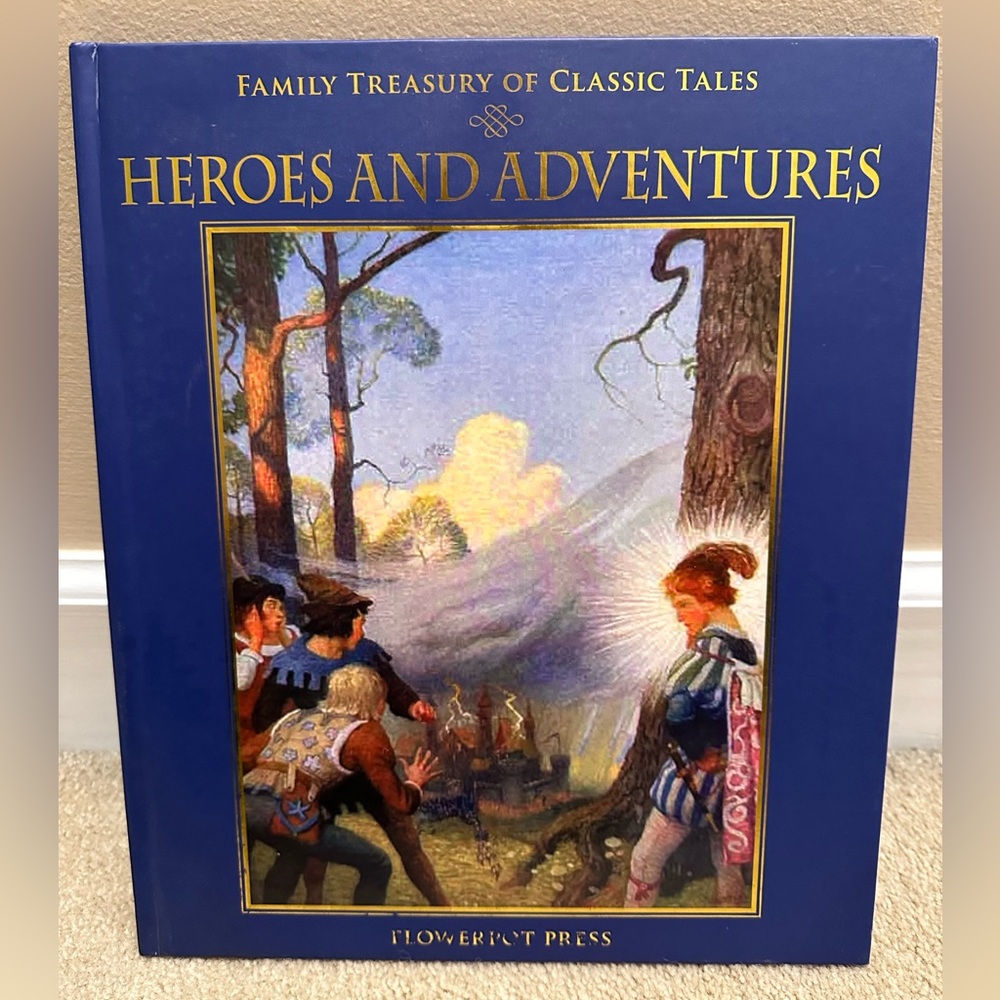 Children’s Book - Family Treasury of Classic Tales Heroes and Adventures